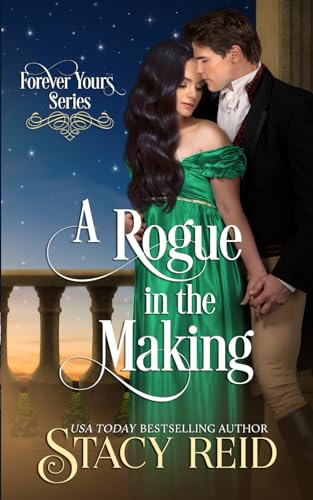 A Rogue in the Making (Forever Yours, Band 11) von Independently published