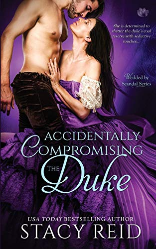 Accidentally Compromising the Duke Accidentally Compromising the Duke von CREATESPACE
