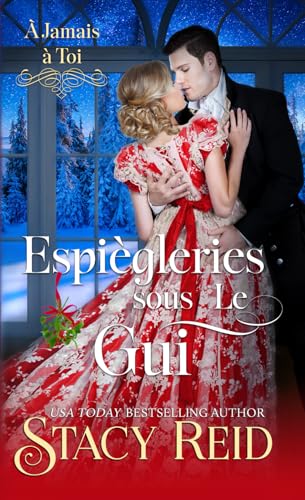 Espiègleries sous le Gui (À jamais à toi, Band 10) von Independently published