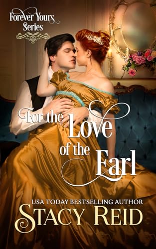 For the Love of the Earl (Forever Yours, Band 9) von Independently published