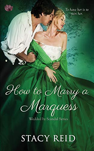 How to Marry a Marquess (Wedded by Scandal) von Createspace Independent Publishing Platform