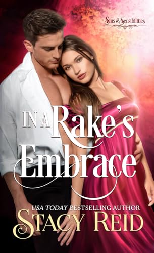 In a Rake's Embrace: A Steamy Regency Auction Romance (Sins & Sensibilities, Band 3) von Independently published