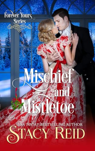 Mischief and Mistletoe (Forever Yours, Band 10) von Independently published