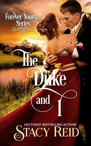 The Duke and I (Forever Yours, Band 2) von Independently published