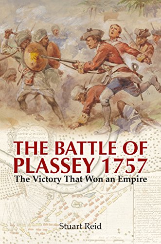 Battle of Plassey 1757: The Victory That Won an Empire von Frontline Books