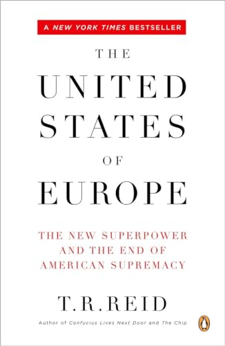 The United States of Europe: The New Superpower and the End of American Supremacy von Penguin Books
