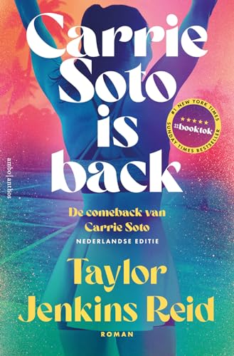 Carrie Soto is back: De comeback van Carrie Soto (California dream (crossover) serie, 4)