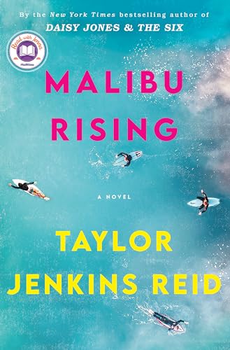 Malibu Rising: A Novel Malibu Rising: A Novel