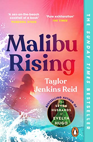 Malibu Rising: From the Sunday Times bestselling author of Carrie Soto is Back (California dream (crossover) serie, 3) von Penguin