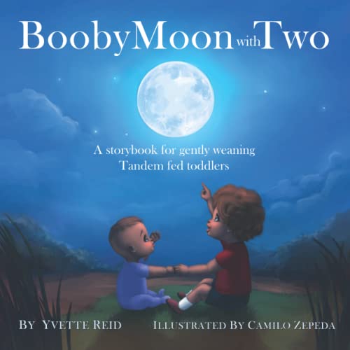 Booby Moon with Two: A storybook for gently weaning Tandem fed toddlers von New Zealand ISBN Agency
