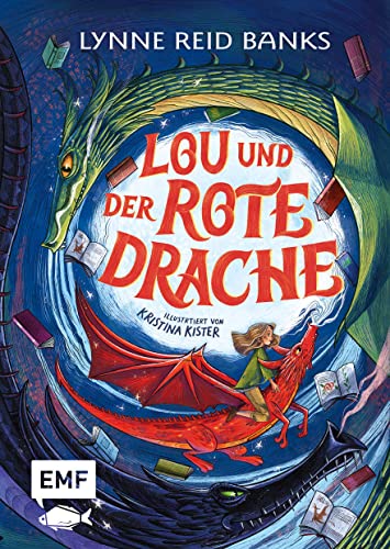 Lou und der rote Drache: Illustrierter Abenteuerroman für Kinder ab 8 Jahren von Edition Michael Fischer / EMF Verlag