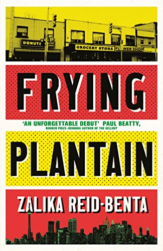 Frying Plantain: Longlisted for the Giller Prize 2019 von Dialogue Books