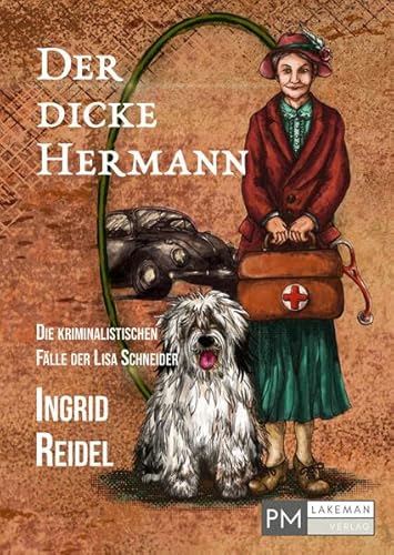 Der dicke Hermann: Die kriminalistischen Fälle der Lisa Schneider - Band 3