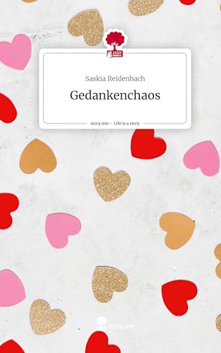 Gedankenchaos. Life is a Story - story.one: DE