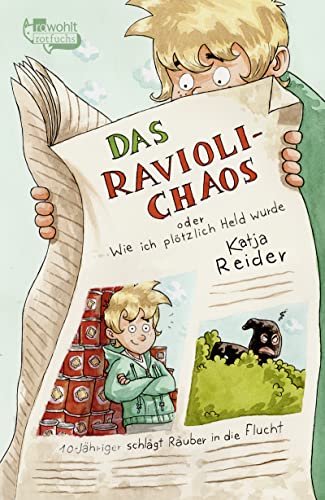 Das Ravioli-Chaos oder Wie ich plötzlich Held wurde Das Ravioli-Chaos oder Wie ich plötzlich Held wurde