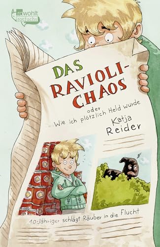 Das Ravioli-Chaos oder Wie ich plötzlich Held wurde Das Ravioli-Chaos oder Wie ich plötzlich Held wurde von FISCHERVERLAGE
