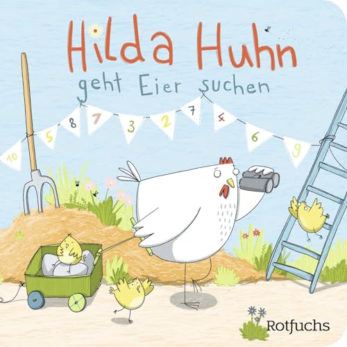 Hilda Huhn geht Eier suchen