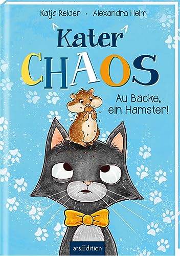 Kater Chaos – Au Backe, ein Hamster!: Lustige Geschichte zum Lesen und Vorlesen! Preisträger beim Deutschen Kinderbuchpreis 2024 Kater Chaos – Au Backe, ein Hamster!: Lustige Geschichte zum Lesen und Vorlesen! Preisträger beim Deutschen Kinderbuchpreis 2024 von Ars Edition
