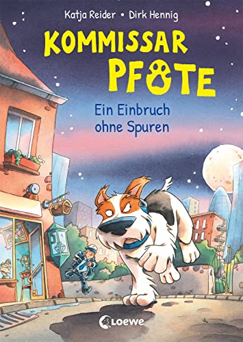 Kommissar Pfote (Band 6) - Ein Einbruch ohne Spuren: Begleite den beliebten Hunde-Held bei seiner Spurensuche - Lustiger Kinderkrimi zum Vorlesen und ersten Selberlesen ab 6 Jahren von Loewe