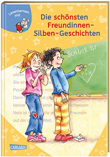 LESEMAUS zum Lesenlernen Sammelbände: Die schönsten Freundinnen-Silben-Geschichten: Extra Lesetraining – Lesetexte mit farbiger Silbenmarkierung | ... – Lesetexte mit farbiger Silbenmarkierung LESEMAUS zum Lesenlernen Sammelbände: Die schönsten Freundinnen-Silben-Geschichten: Extra Lesetraining – Lesetexte mit farbiger Silbenmarkierung | ... – Lesetexte mit farbiger Silbenmarkierung