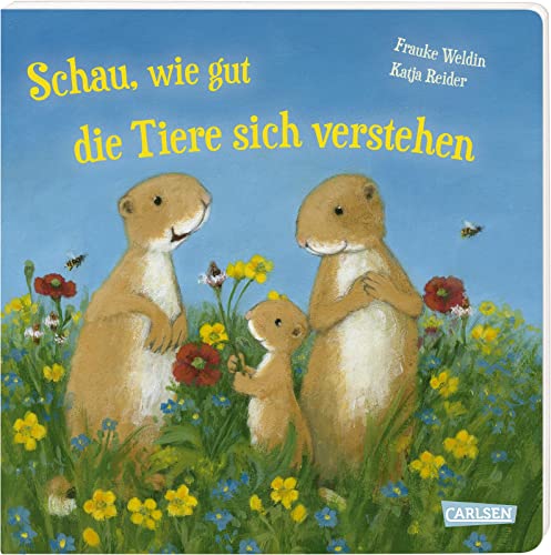 Schau, wie gut die Tiere sich verstehen: Lustig, liebevoll, lehrreich: Gereimte Tiergedichte wunderbar malerisch illustriert für Kinder ab 2