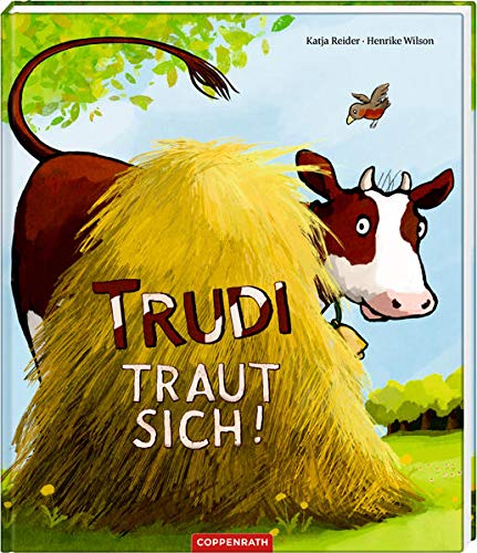 Trudi traut sich! Trudi traut sich!