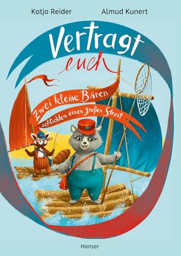 Vertragt euch: Zwei kleine Bären schlichten einen großen Streit - Ein Wendebilderbuch Vertragt euch: Zwei kleine Bären schlichten einen großen Streit - Ein Wendebilderbuch