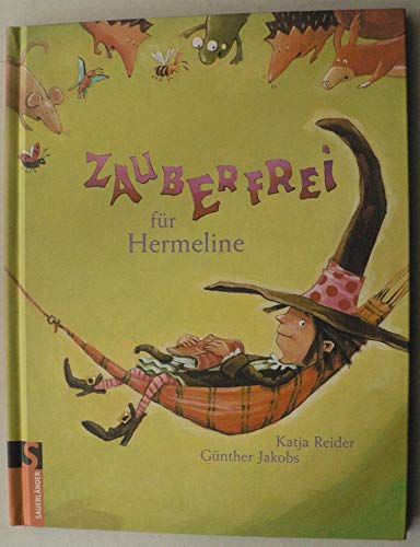 Zauberfrei für Hermeline (Sauerländer Bilderbuch) von Fischer Sauerländer