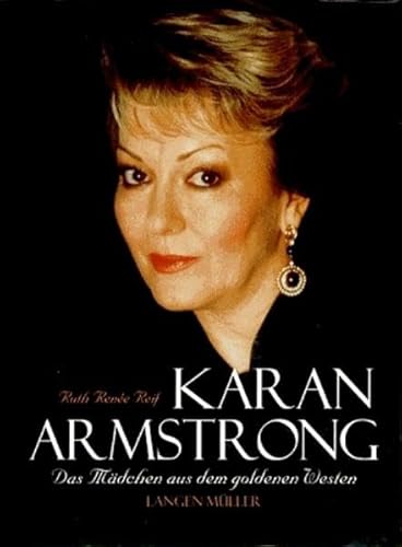 Karan Armstrong: Das Mädchen aus dem goldenen Westen
