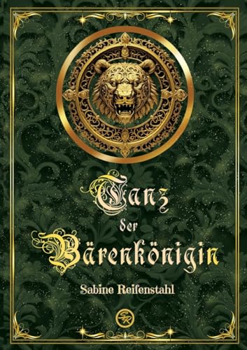 Tanz der Bärenkönigin: Heroische Fantasy mit einer Heldin, die das Wohl ihres Volkes über das eigene stellt und für ein menschenwürdiges Leben ihrer Untertanen kämpft. von tredition