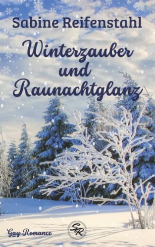 Winterzauber und Raunachtglanz von Independently published