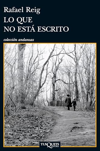 Lo que no está escrito (Andanzas, Band 788)