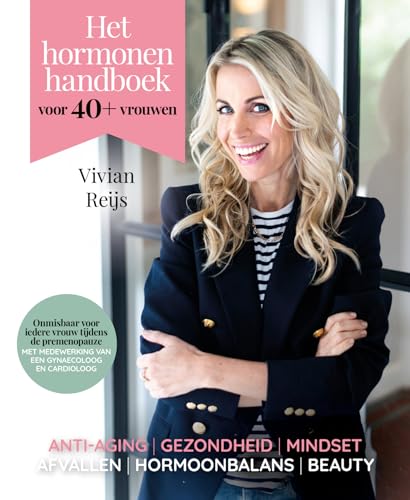 Het hormonenhandboek voor 40+ vrouwen: anti-aging, gezondheid, mindset, afvallen, hormoonbalans, beauty Het hormonenhandboek voor 40+ vrouwen: anti-aging, gezondheid, mindset, afvallen, hormoonbalans, beauty von Kosmos Uitgevers