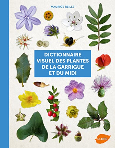 Dictionnaire visuel des plantes de la garrigue et von Ulmer