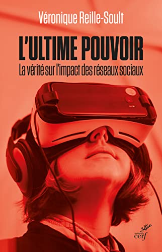 L'ULTIME POUVOIR - LA VERITE SUR L'IMPACT DES RESEAUX SOCIAUX: La vérité sur l'impact des réseaux sociaux L'ULTIME POUVOIR - LA VERITE SUR L'IMPACT DES RESEAUX SOCIAUX: La vérité sur l'impact des réseaux sociaux