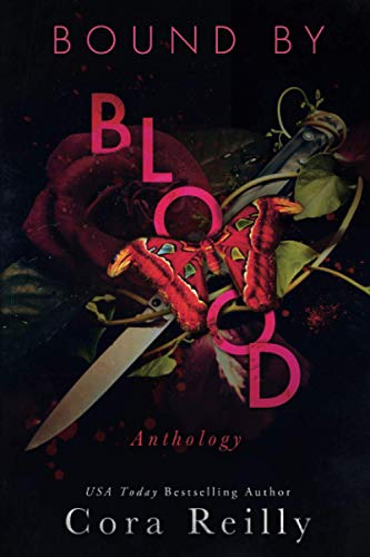 Bound By Blood: Anthology (Born in Blood Mafia Chronicles, Band 8) Bound By Blood: Anthology (Born in Blood Mafia Chronicles, Band 8) von Independently published