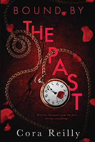 Bound By The Past (Born in Blood Mafia Chronicles, Band 7) von Independently Published