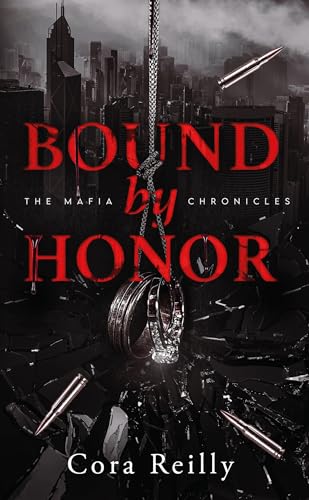 Bound by Honor - The Mafia Chronicles, T1 (Edition Française): La saga best-seller américaine enfin en France !