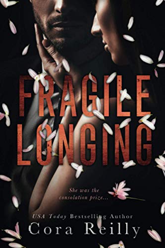 Fragile Longing Fragile Longing von Independently Published