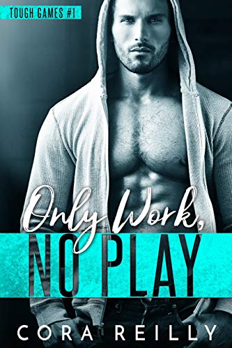 Only Work, No Play (Tough Games)