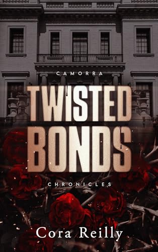Twisted Bonds - Camorra Chronicles T4 Twisted Bonds - Camorra Chronicles T4 von HACHETTE HLAB