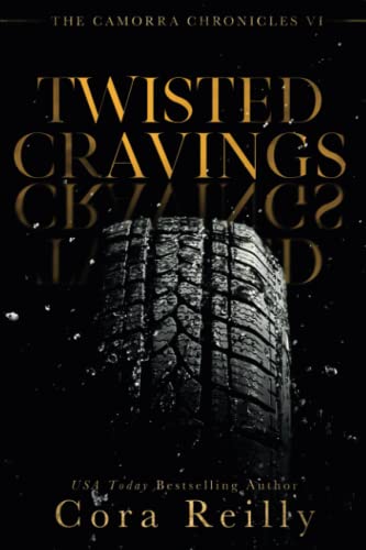 Twisted Cravings (The Camorra Chronicles, Band 6) von Independently published