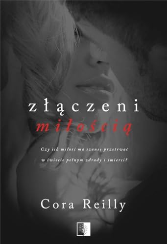 ZĹÄczeni miĹoĹciÄ (Tom 6) - Cora Reilly [KSIÄĹťKA] von NieZwykłe
