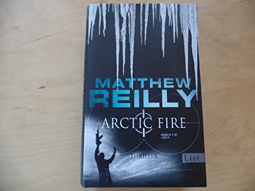 Arctic Fire: Thriller (Ein Scarecrow-Thriller)