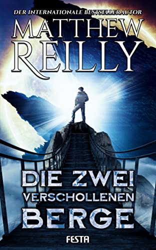 Die zwei verschollenen Berge: Thriller