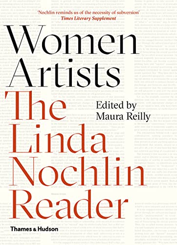 Women Artists: The Linda Nochlin Reader von Thames & Hudson