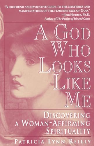God Who Looks Like Me: Discovering a Woman-Affirming Spirituality