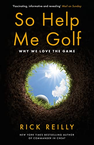 So Help Me Golf: Why We Love the Game von Headline