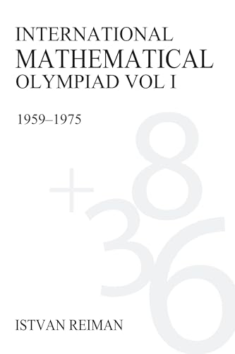 International Mathematical Olympiad Volume 1: 1959-1975 (Anthem Science, Technology And Mecdicine)