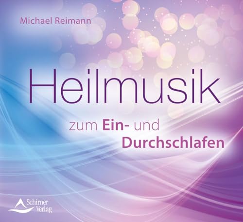 Heilmusik zum Ein- und Durchschlafen von Schirner Verlag